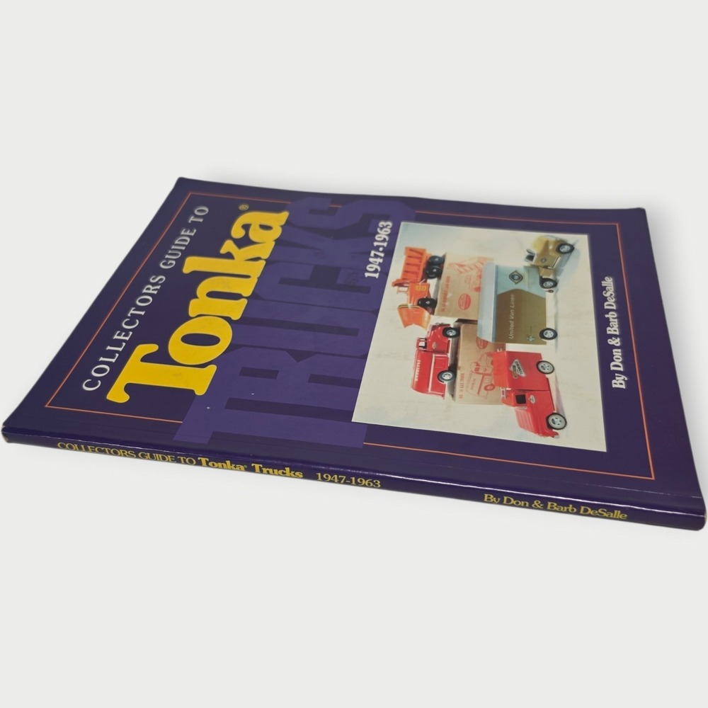 Collector's Guide to Tonka Trucks 1947-1963 by Don DeSalle - Picture 3 of 4
